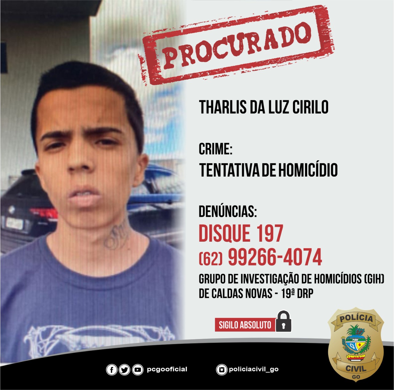 Foragido por crime de tentativa de homicídio em Caldas Novas-GO